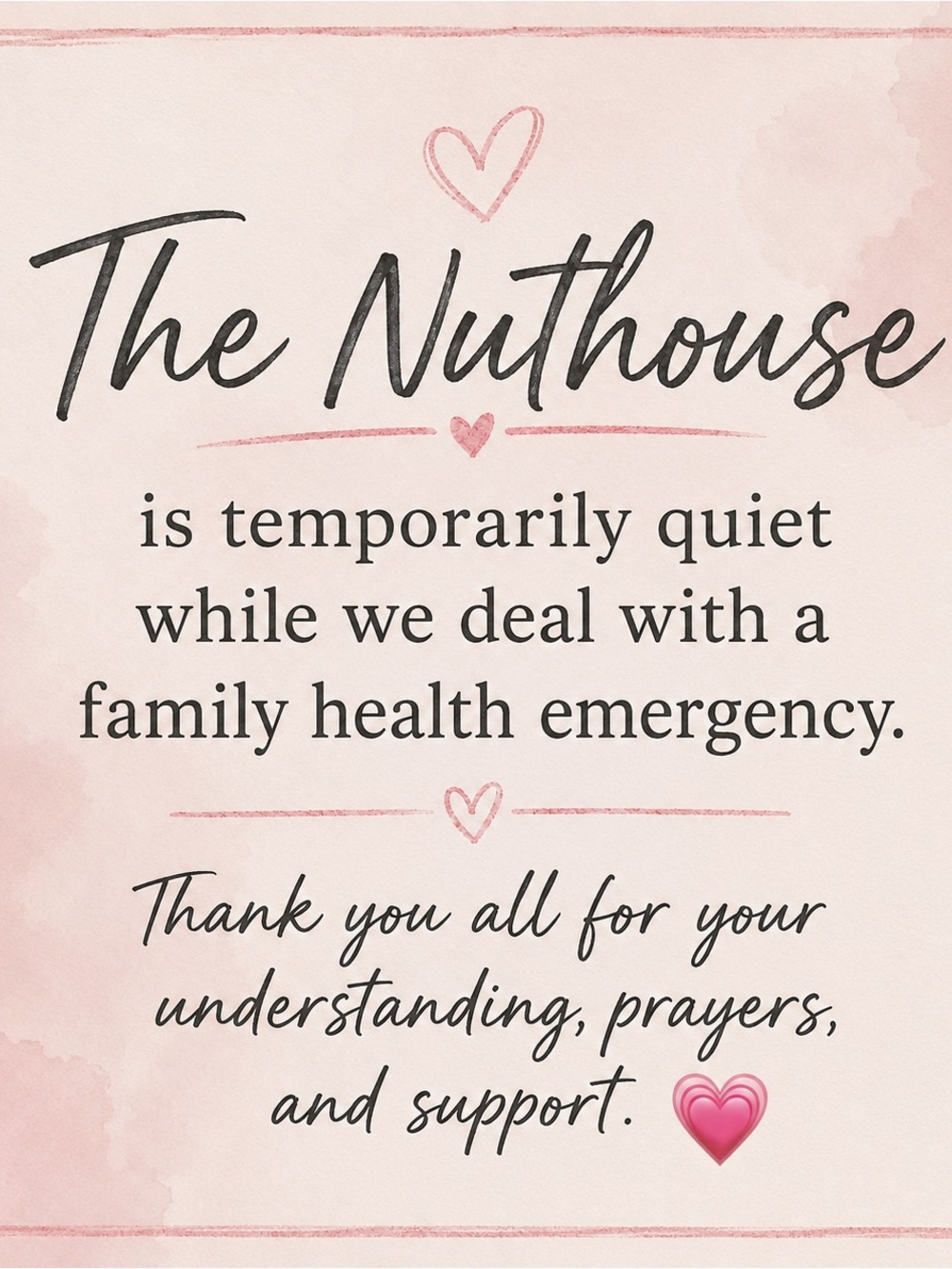 Nuthouse Love 💕 Needed